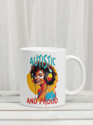 Autistic & Proud Mug (Multi-color Woman Design)