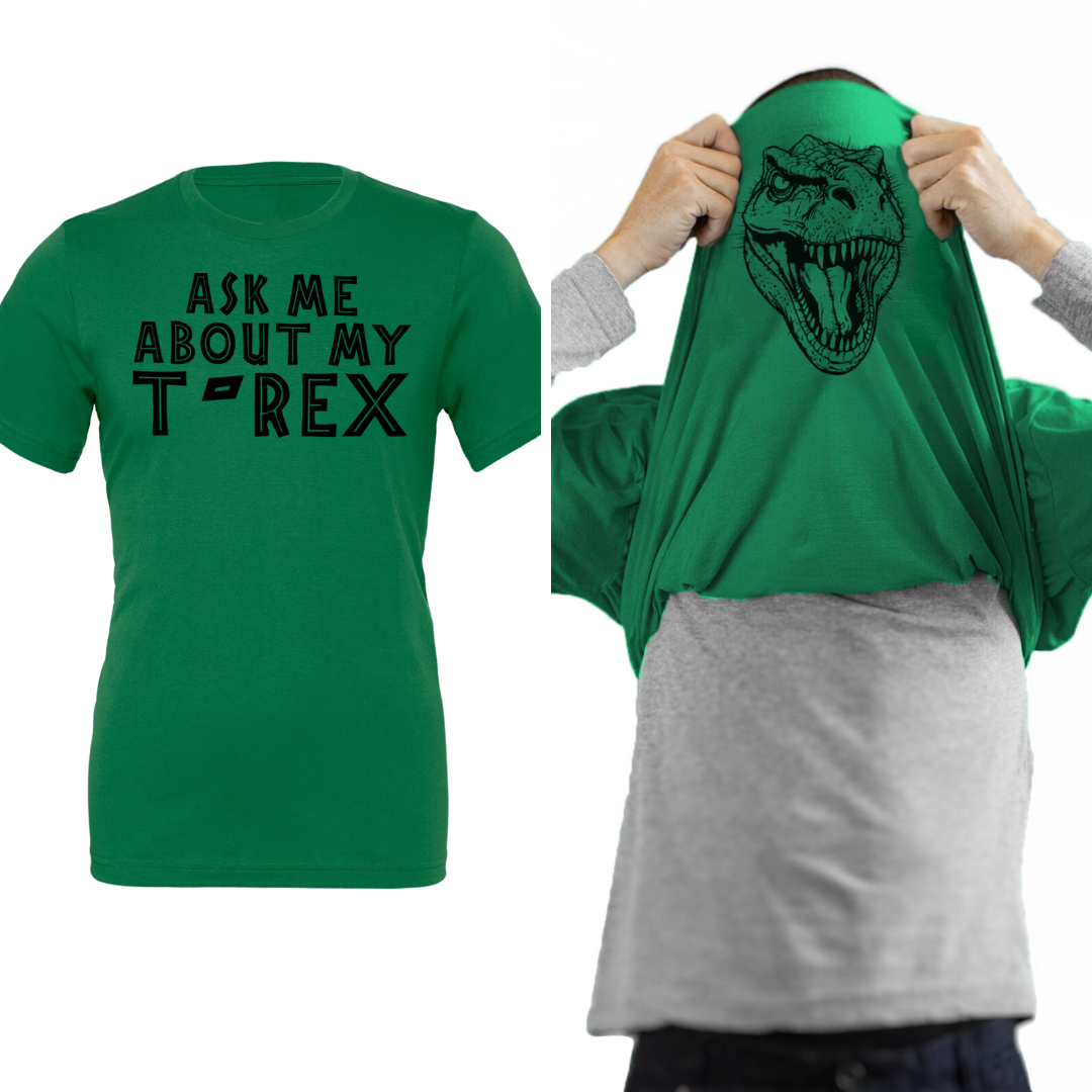Unisex Ask Me About My T-Rex Flip-up T-shirt