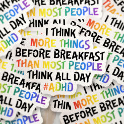 ADHD I Think More Vinyl Sticker - Image 2