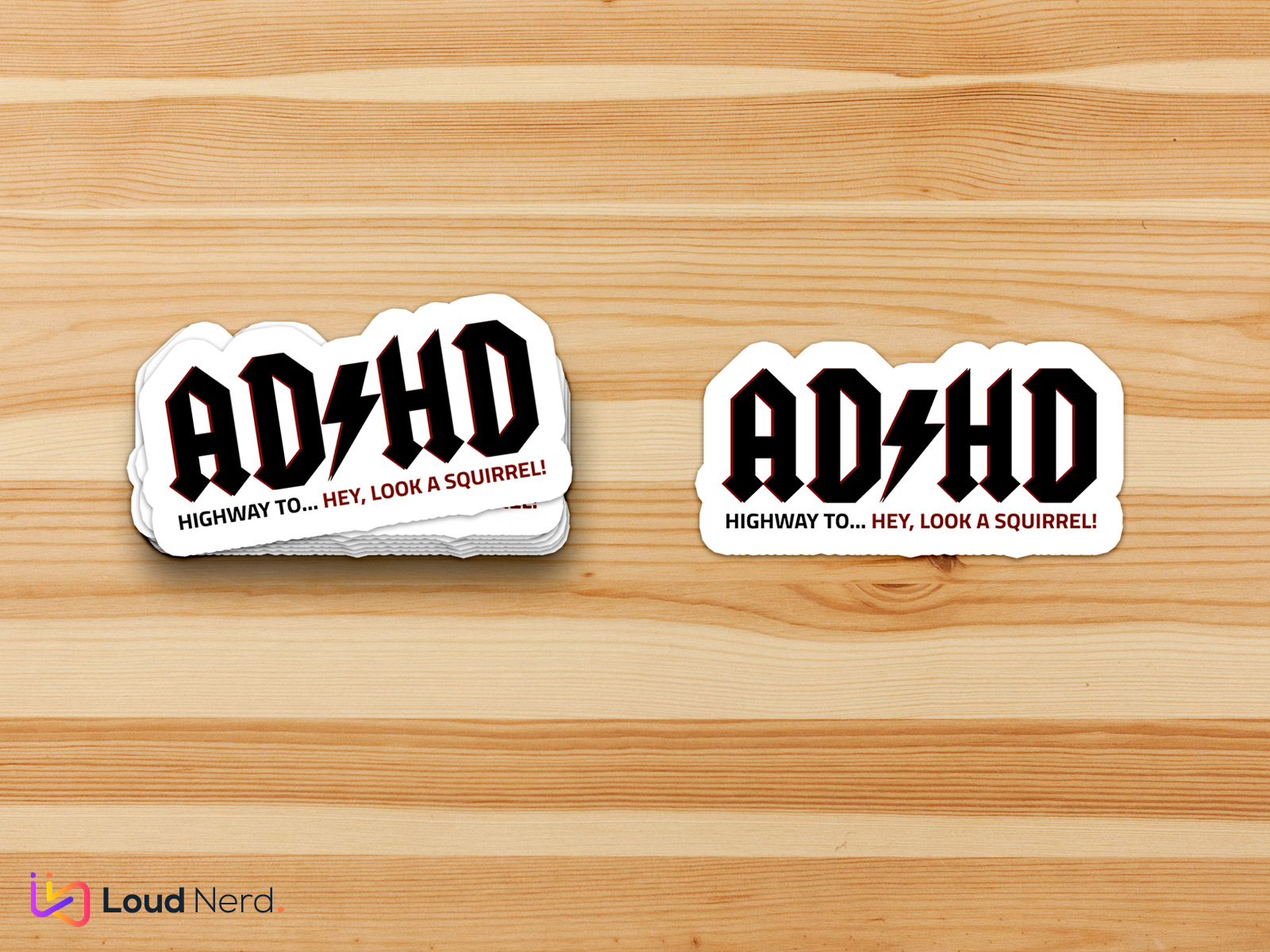ADHD Highway to Hey Look a Squirrel Vinyl Sticker - Image 3