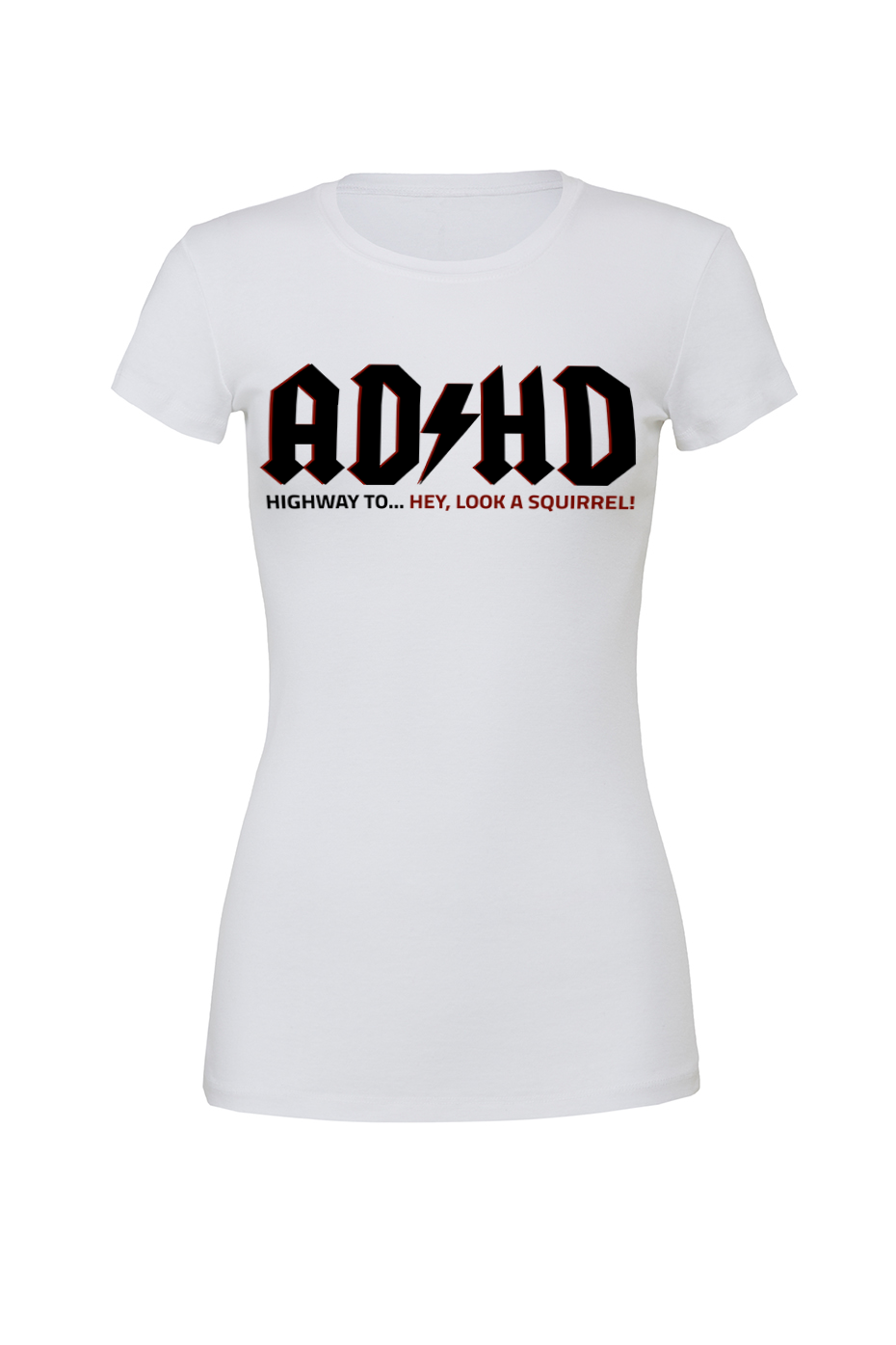 Women’s ADHD Highway to Hey Look a Squirrel T-shirt - Image 2