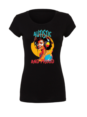 Women's Autistic and Proud T-shirt (Multi-color Woman Design)