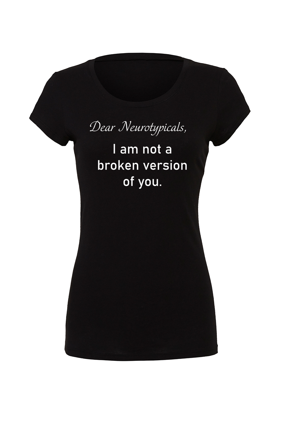Women’s Dear Neurotypicals T-shirt